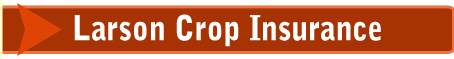 Larson Crop Insurance